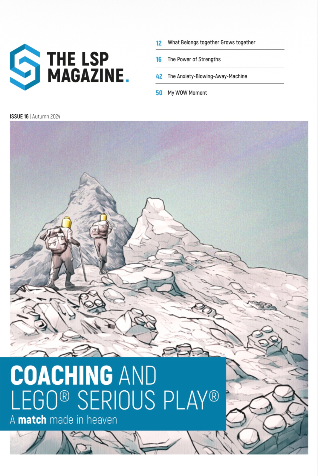 The LSP Magazine, Issue 16 (Autumn 2024) — Coaching and LEGO® SERIOUS PLAY®.