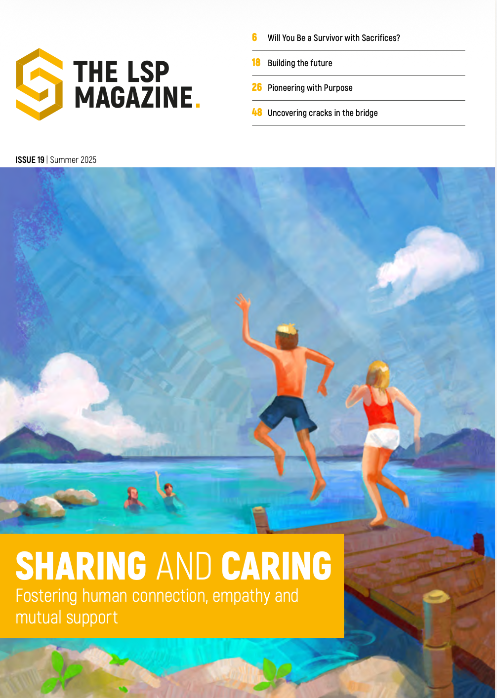 The LSP Magazine, Issue 19 (Summer 2025) — featuring Susan Mackay’s article ‘Uncovering Cracks in the Bridge’.
